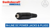In-Line DC Power Jacks & Plugs In-Line DC Power Jacks & Plugs