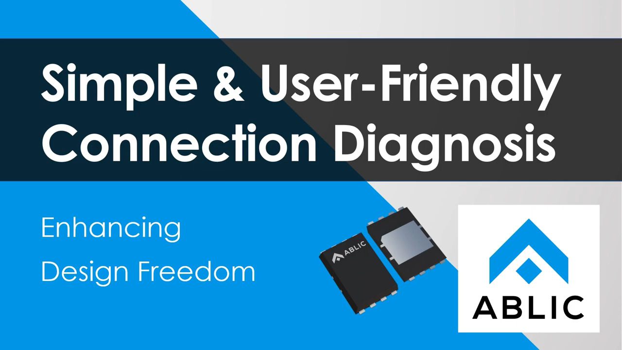 Simple & User-Friendly Connection Diagnosis - Enhancing Design Freedom S-19682, S-19683 Series
