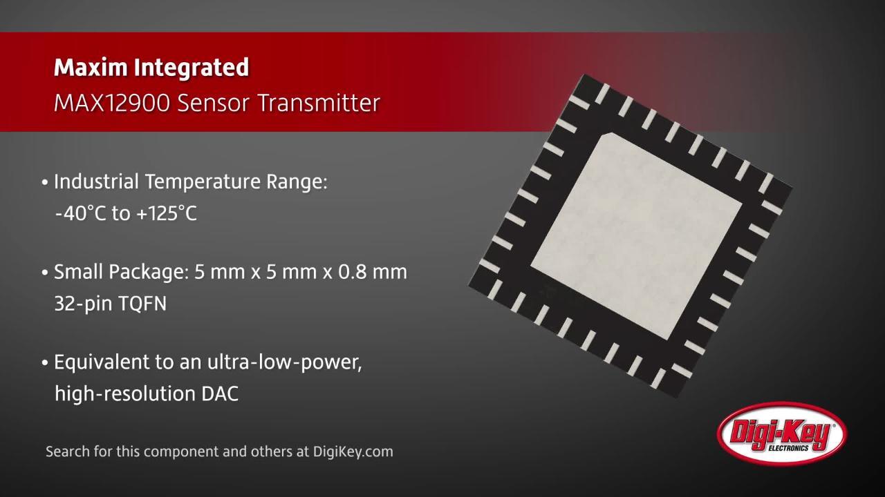 Analog Devices MAX12900 Sensor Transmitter | DigiKey Daily