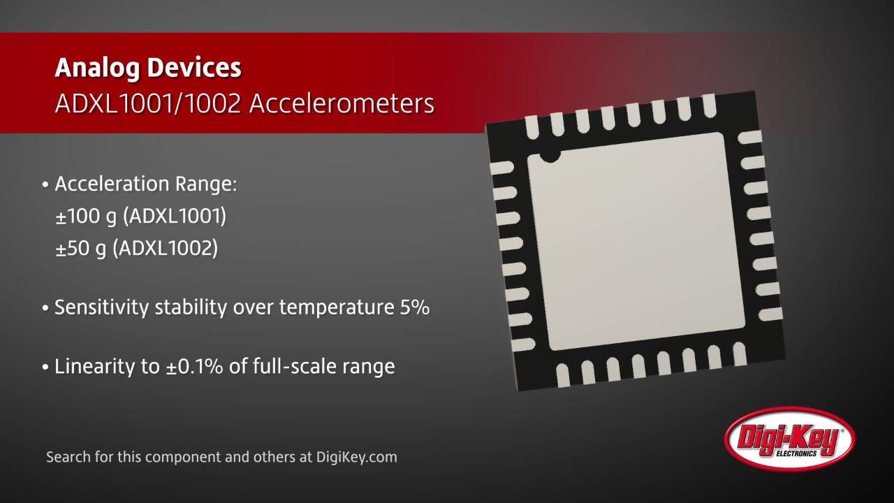 Analog Devices ADXL1001 and ADXL1002 Accelerometers | DigiKey Daily
