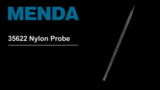 Menda - 35622 Nylon Probe Menda - 35622 Nylon Probe