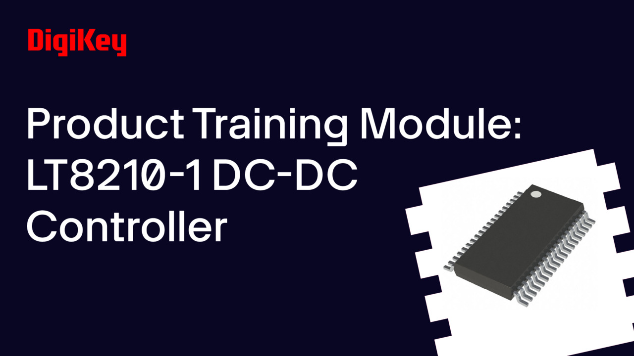 Analog Devices – LT8210-1 DC-DC Controller – PTM | DigiKey 