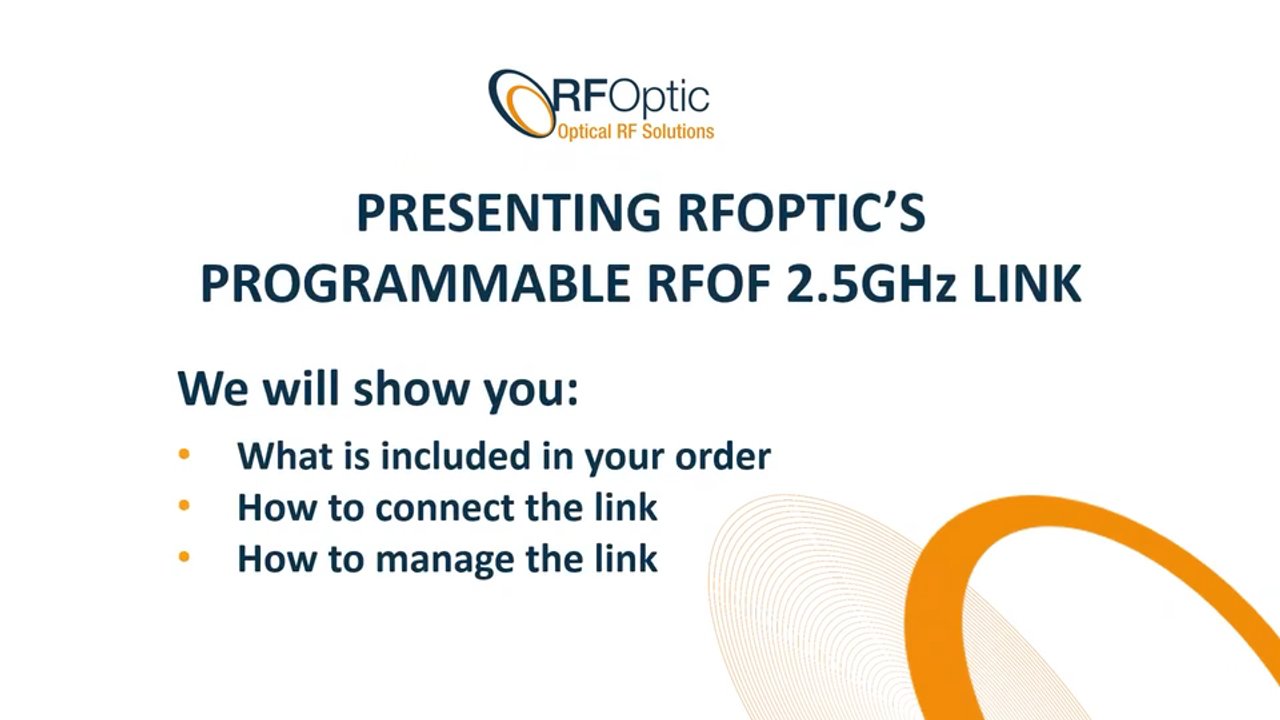 Demo of RFOptic’s programmable 2.5GHz RFoF link