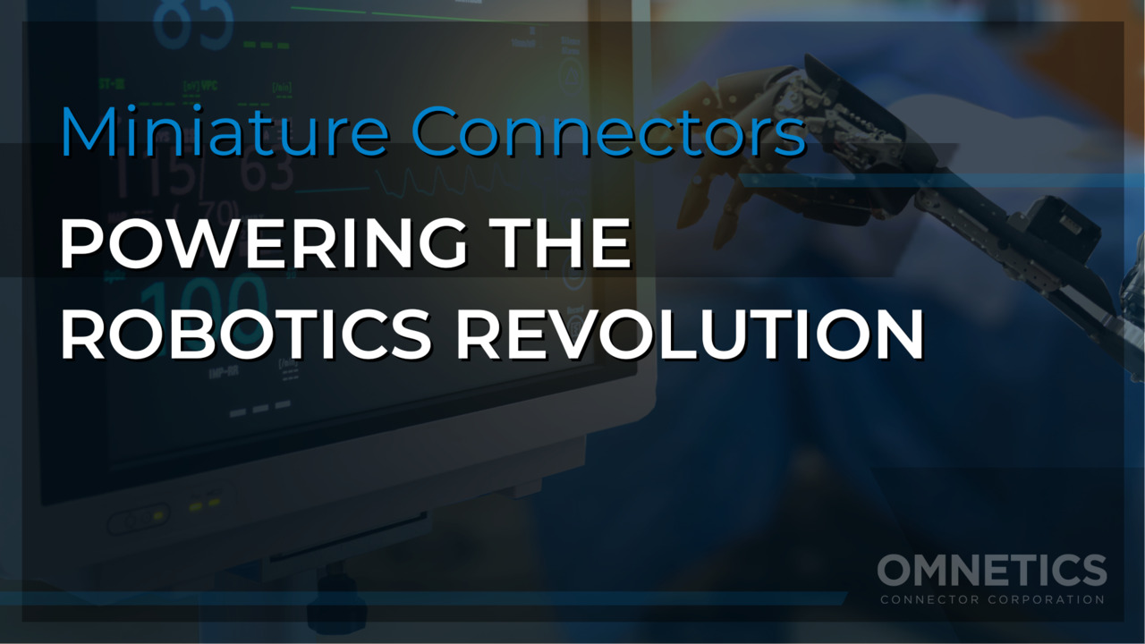The Robotics Revolution - The Electropages Podcast with Omnetics