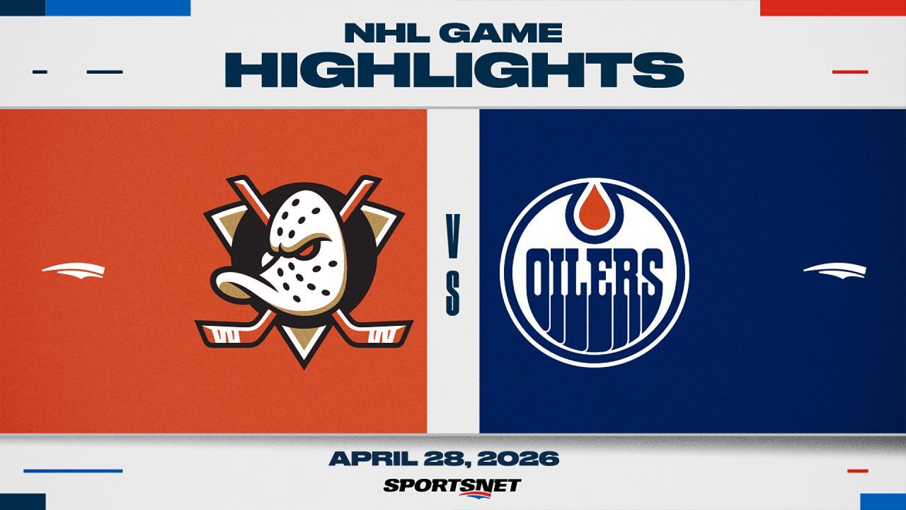 NHL Game 5 Highlights: Oilers 4, Ducks 1