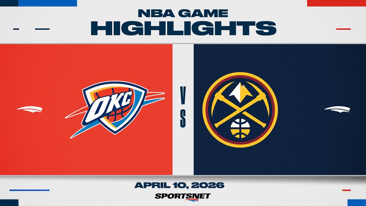 NBA Highlights: Nuggets 127, Thunder 107