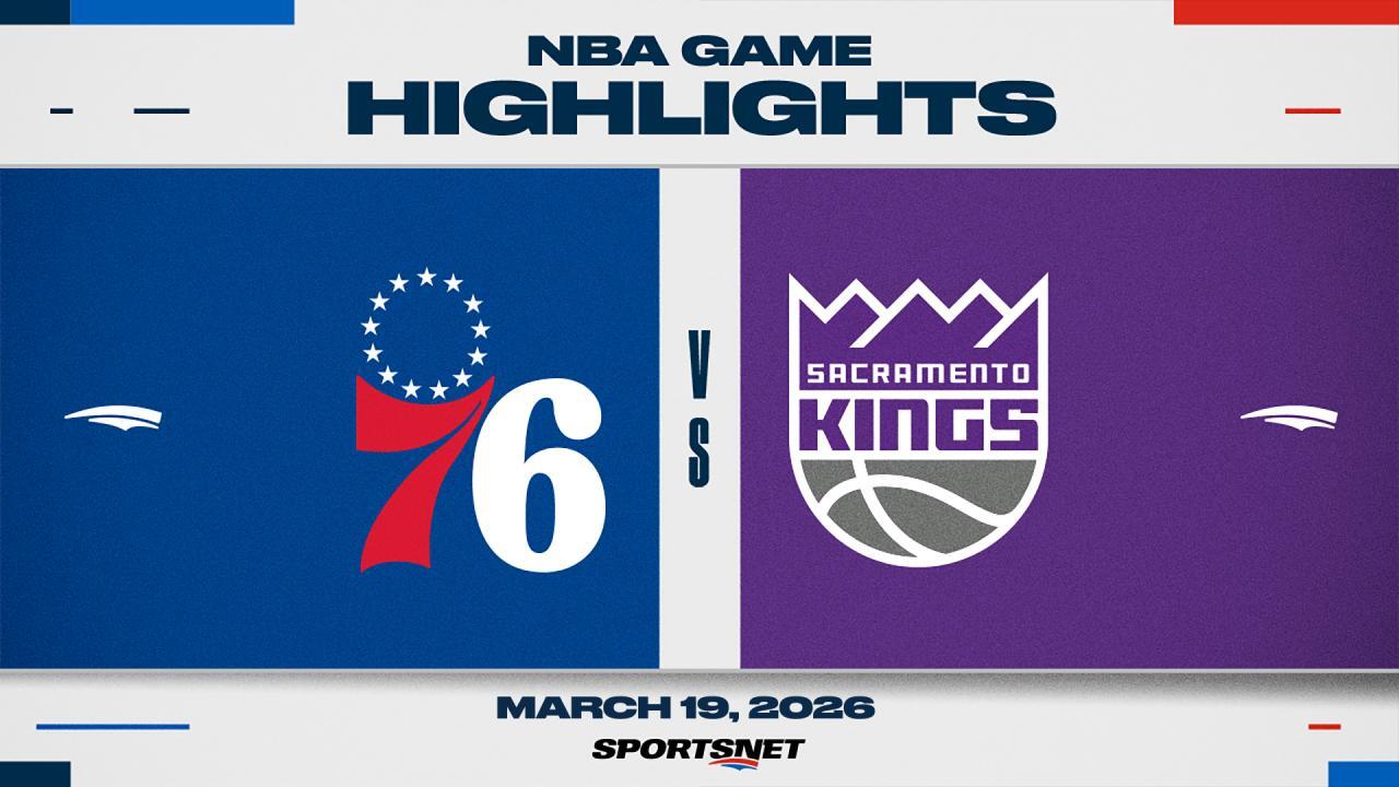 NBA Highlights: 76ers 139, Kings 118