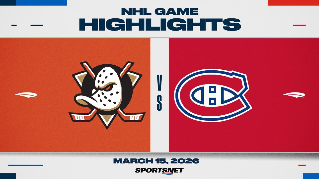 NHL Highlights: Ducks 4, Canadiens 3