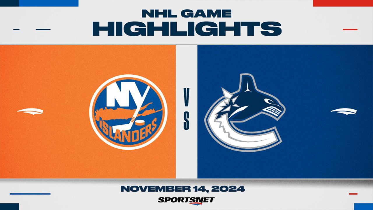 NHL Highlights: Islanders 5, Canucks 2