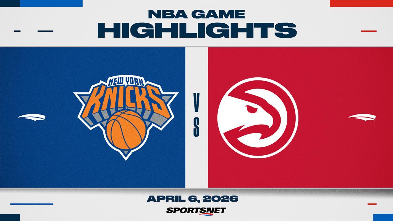 NBA Highlights: Knicks 108, Hawks 105
