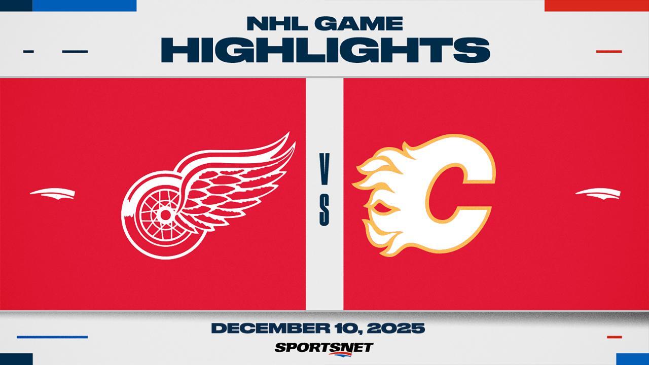 NHL Highlights: Red Wings 4, Flames 3