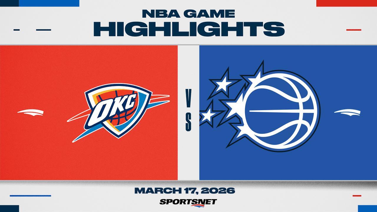 NBA Highlights: Thunder 113, Magic 108
