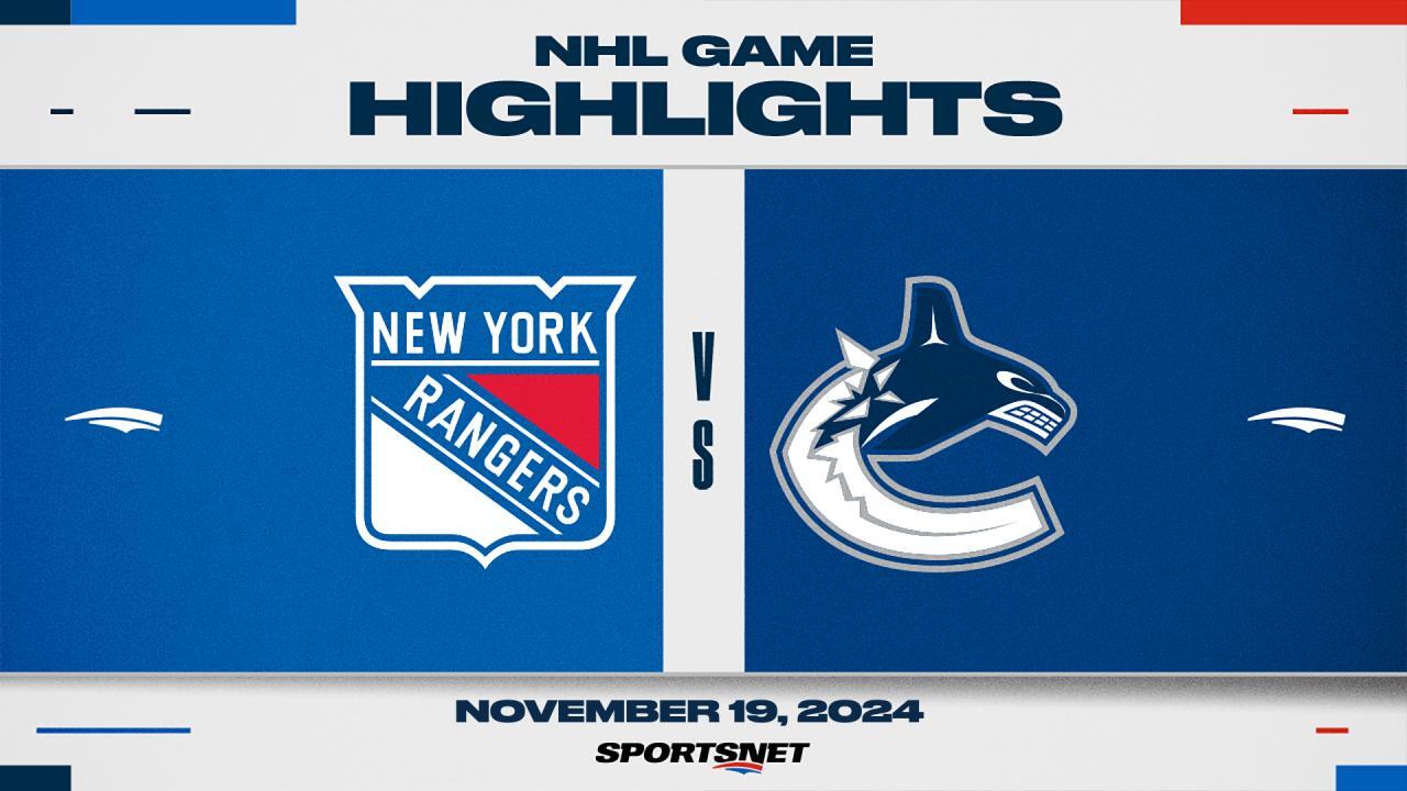 NHL Highlights: Rangers 4, Canucks 3