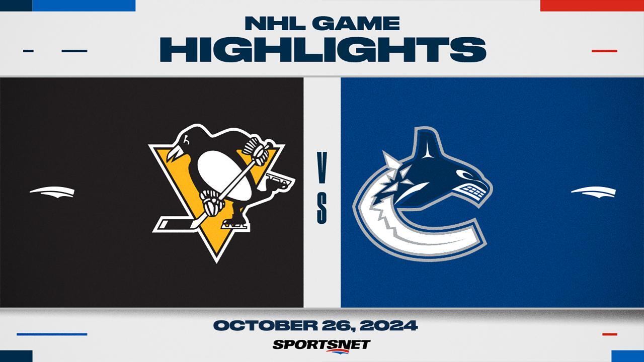 NHL Highlights: Canucks 4, Penguins 3