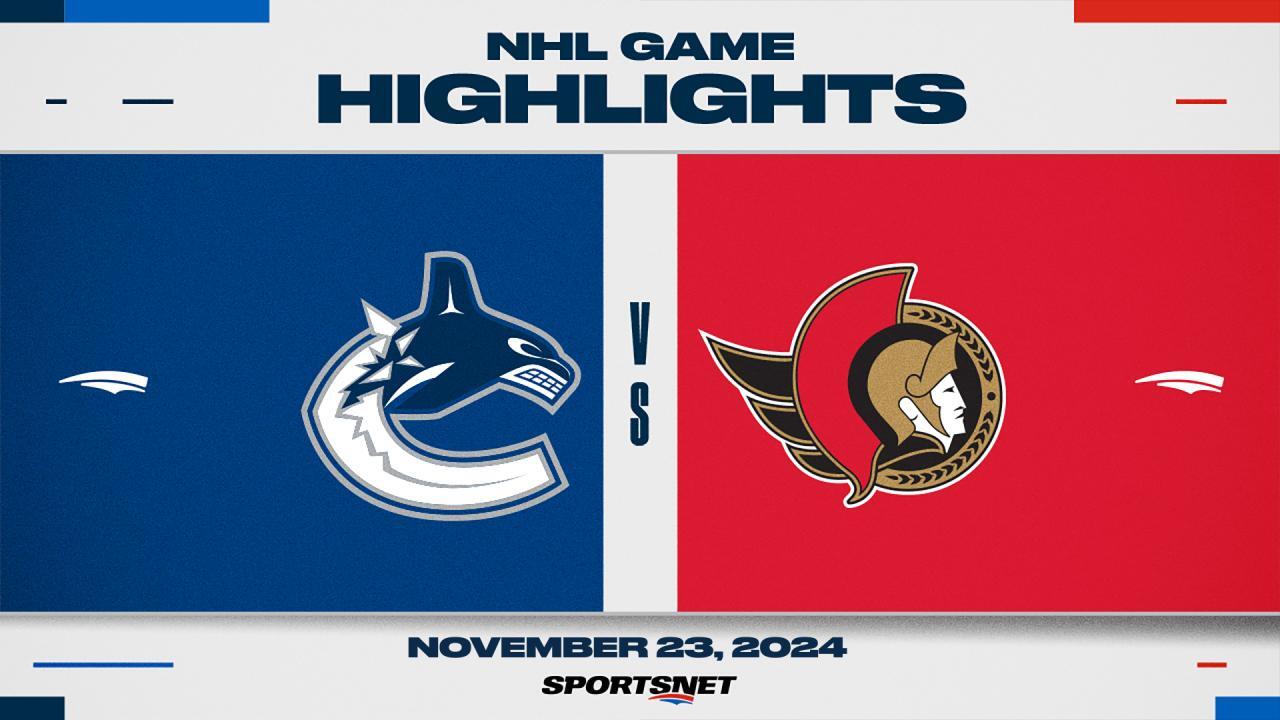 NHL Highlights: Canucks 4, Senators 3