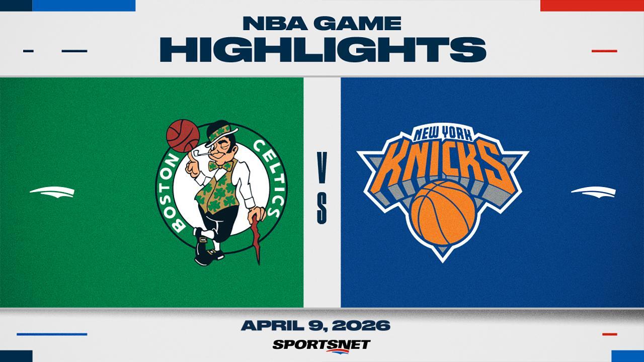 NBA Highlights: Knicks 112, Celtics 106