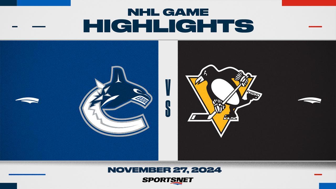 NHL Highlights: Penguins 5, Canucks 4