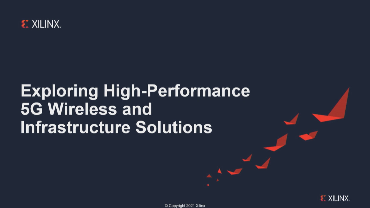 Exploring High Performance 5G wireless and Infrastructure Solutions