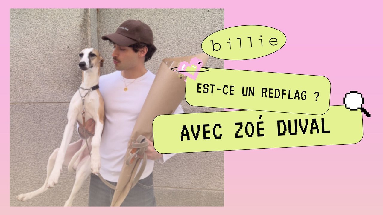 [VIDEO] Est-ce un greenflag ou un redflag ? Avec Zoé Duval