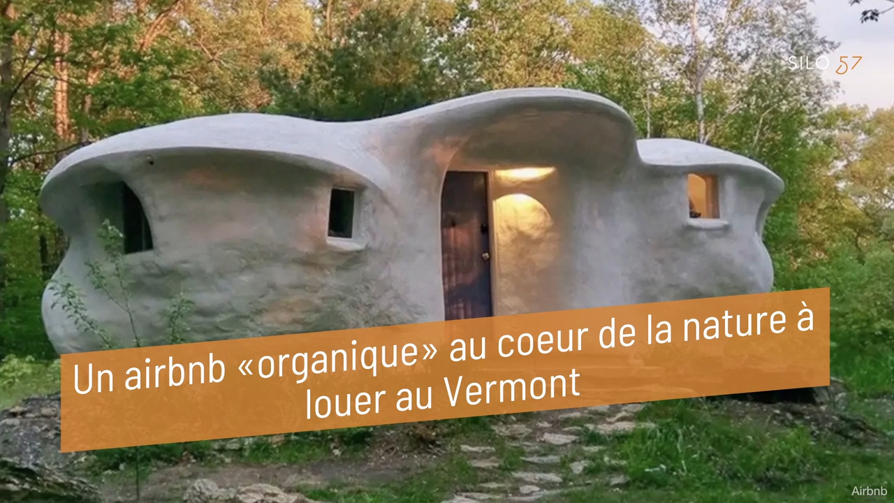 Un airbnb «organique» au cœur de la nature à louer au Vermont | Silo 57