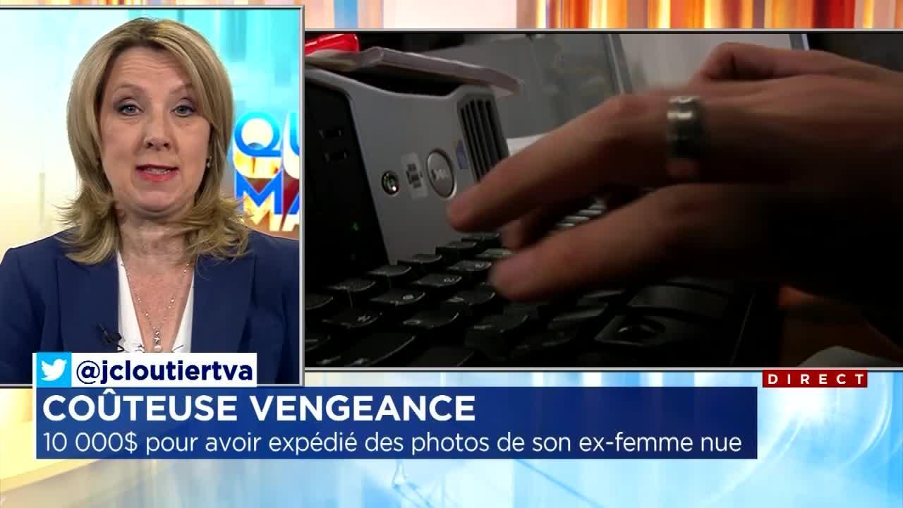 Sa vengeance porno lui coûte 10 000 $ TVA Nouvelles