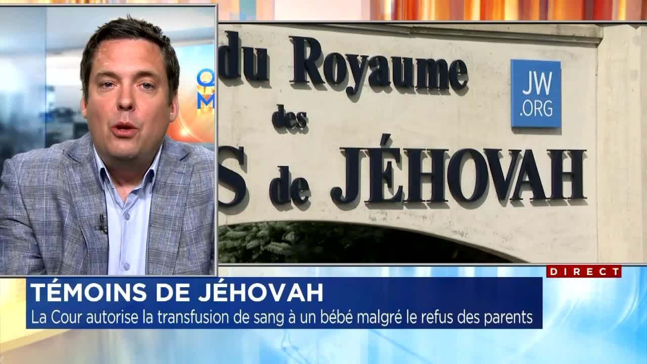 Refus De Transfusion Sanguine Temoins De Jehovah La transfusion de sang à un bébé autorisée malgré le refus des parents |  TVA Nouvelles