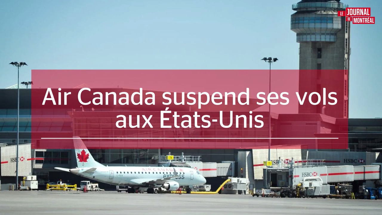 Covid 19 Air Canada Suspend Ses Vols Aux Etats Unis Jdm