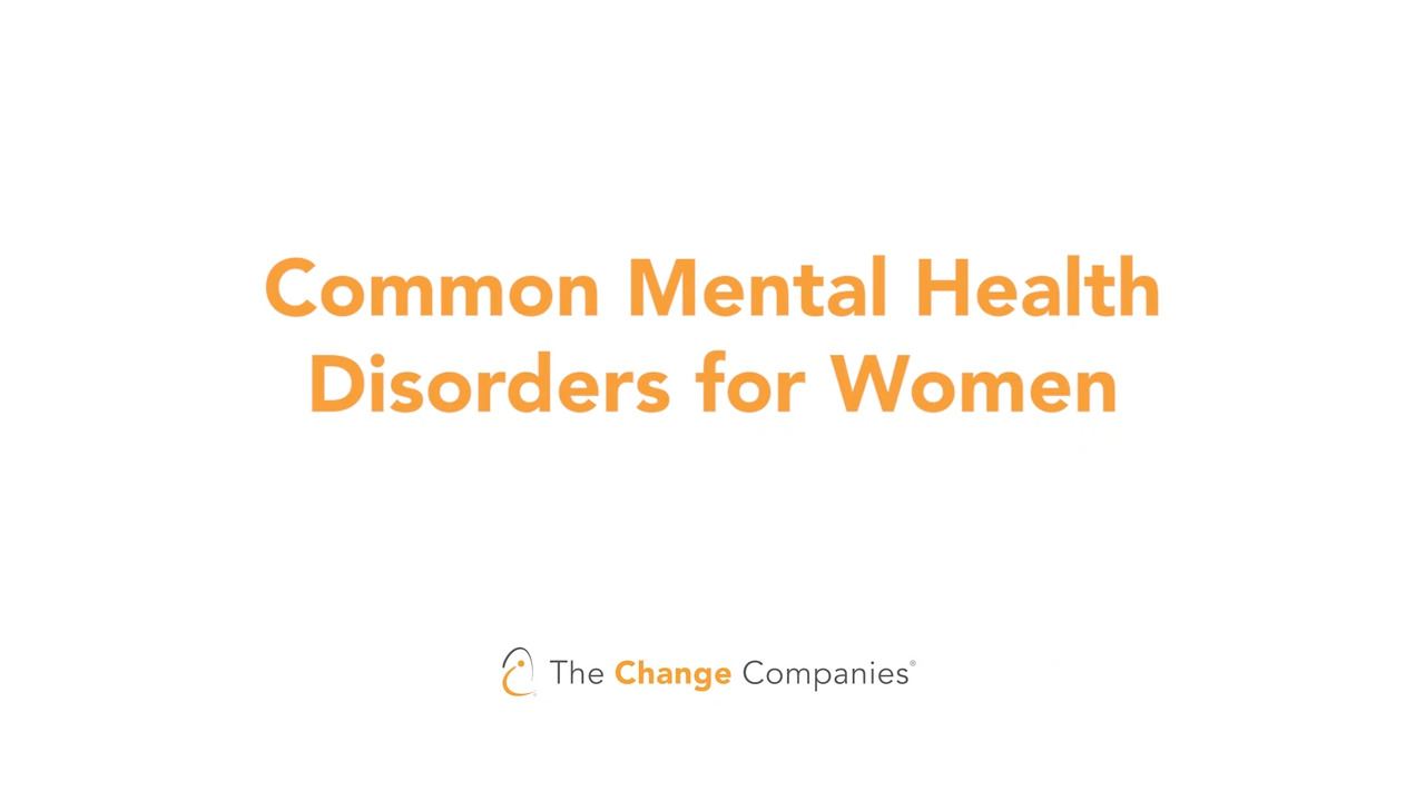 thumbnail for Common Mental Health Disorders for Women