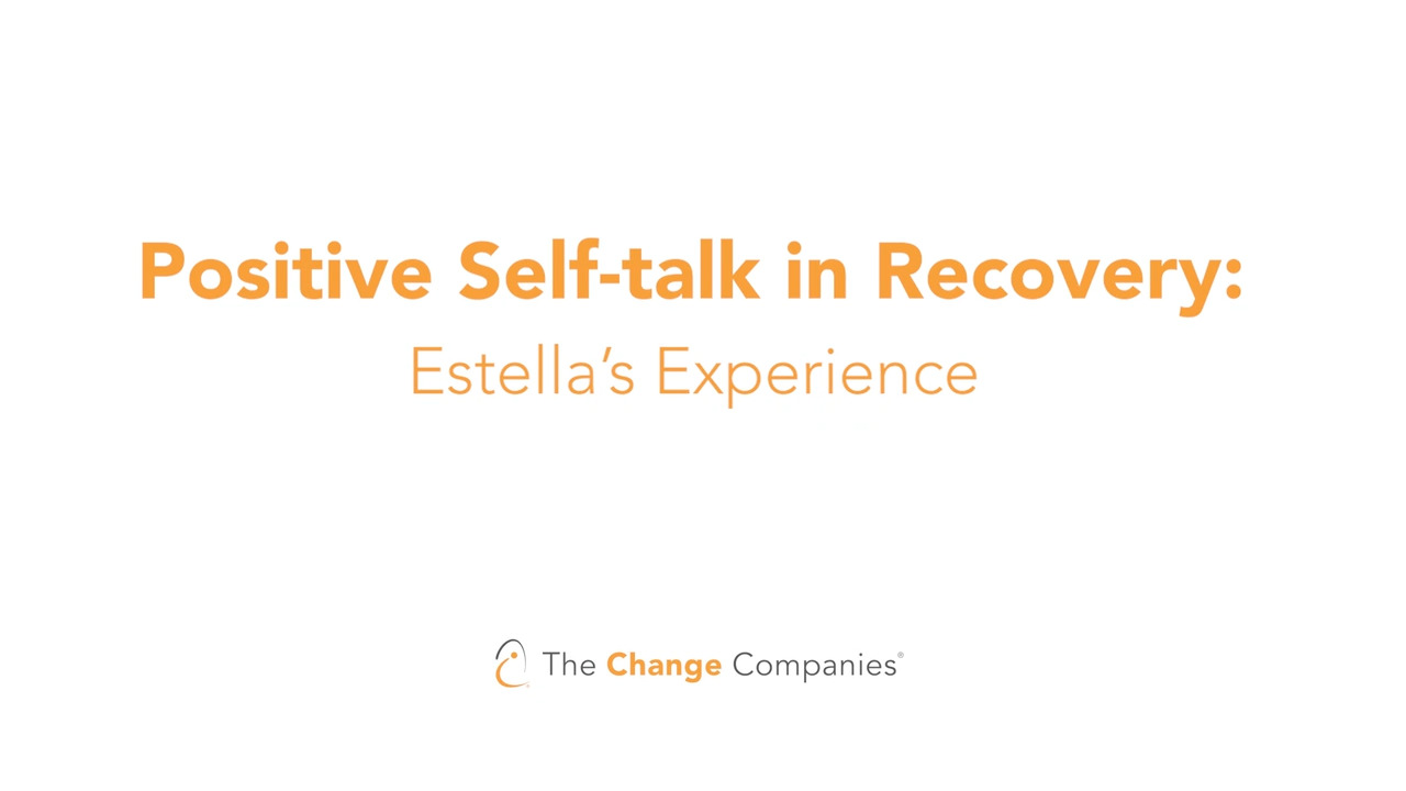 thumbnail for Positive Self-Talk in Recovery