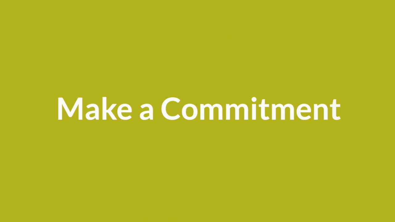 thumbnail for Make a Commitment