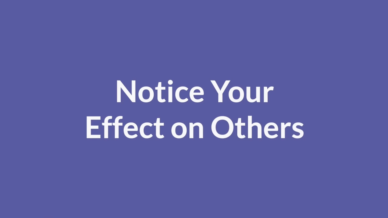 thumbnail for Notice Your Effects on Others