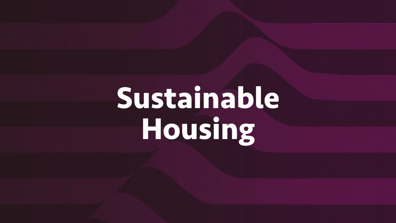 thumbnail for Sustainable Housing