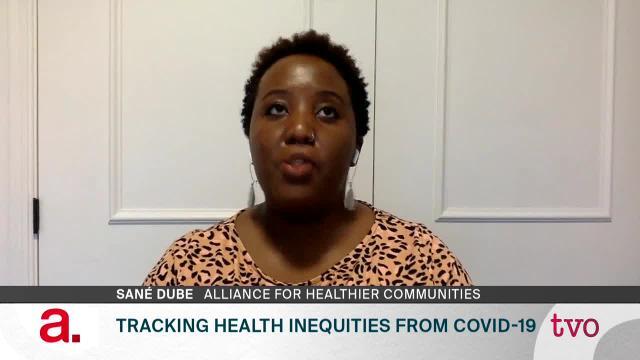 Tracking Health Inequities from COVID-19 | TVO Today