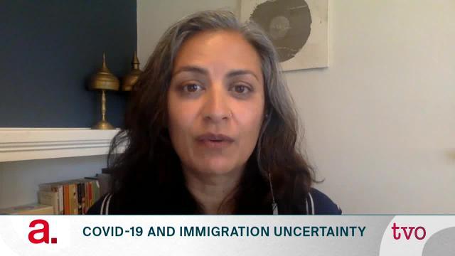 COVID-19 and Immigration Uncertainty | TVO Today