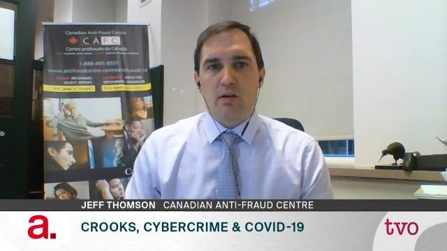 Crooks, Cybercrime, and COVID-19 | TVO Today