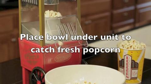 hot and fresh nostalgia popcorn maker instructions