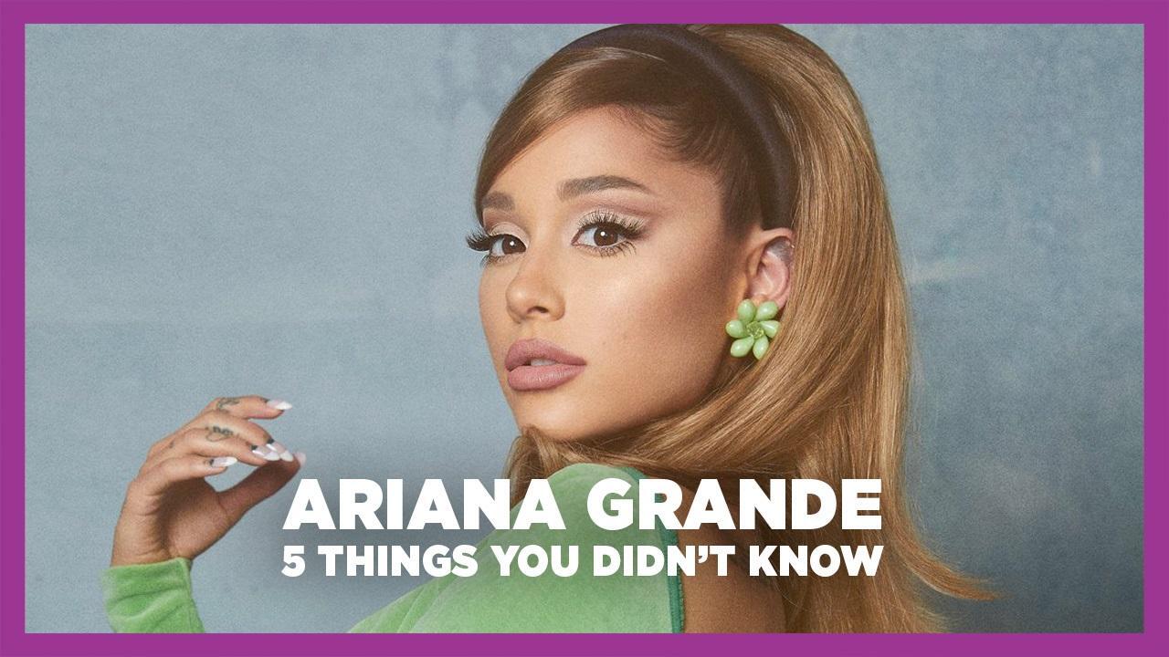 Interesting Things You Didn't Know About Ariana Grande