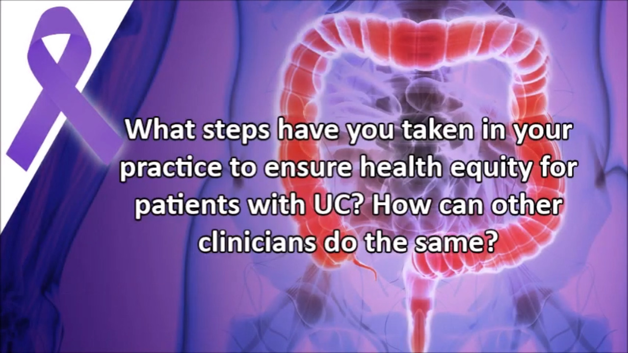 VIDEO: Ensuring health equity in patients with ulcerative colitis