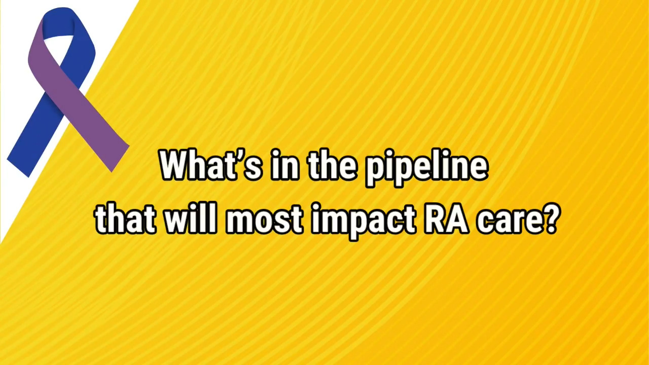 VIDEO: What's in the pipeline for RA