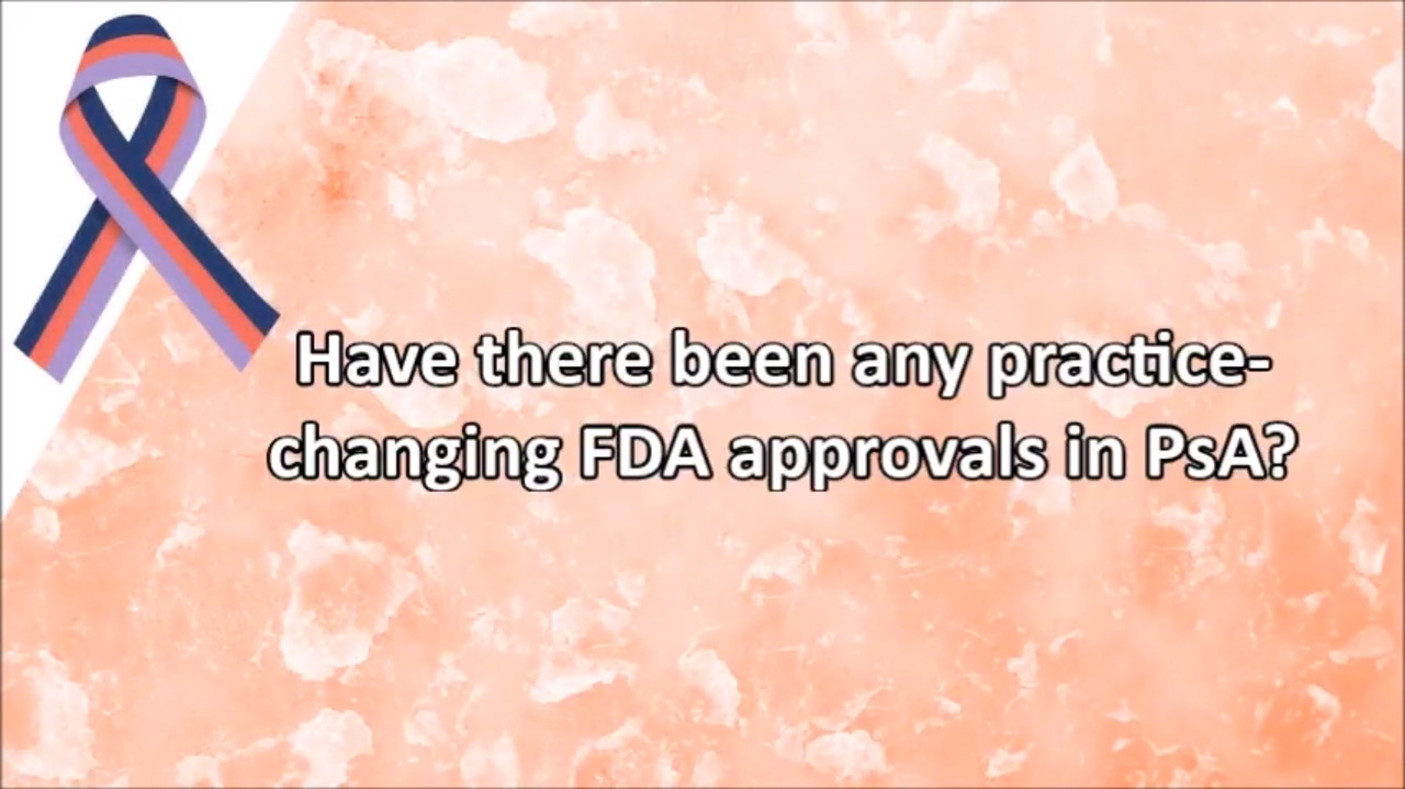 VIDEO: Practice-changing approvals in psoriatic arthritis