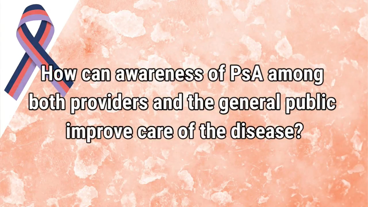 VIDEO Impact of awareness on psoriatic arthritis diagnosis management