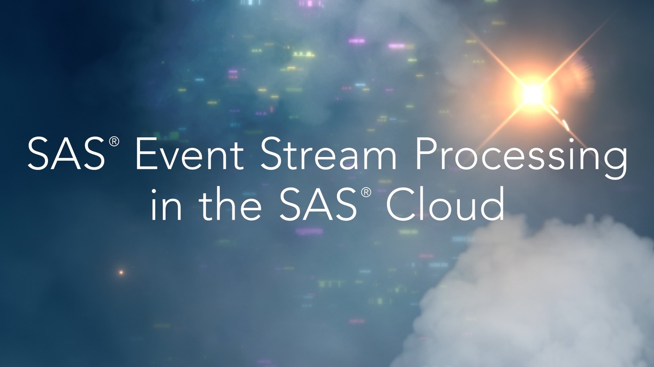 Sas Event Stream Processing Sas