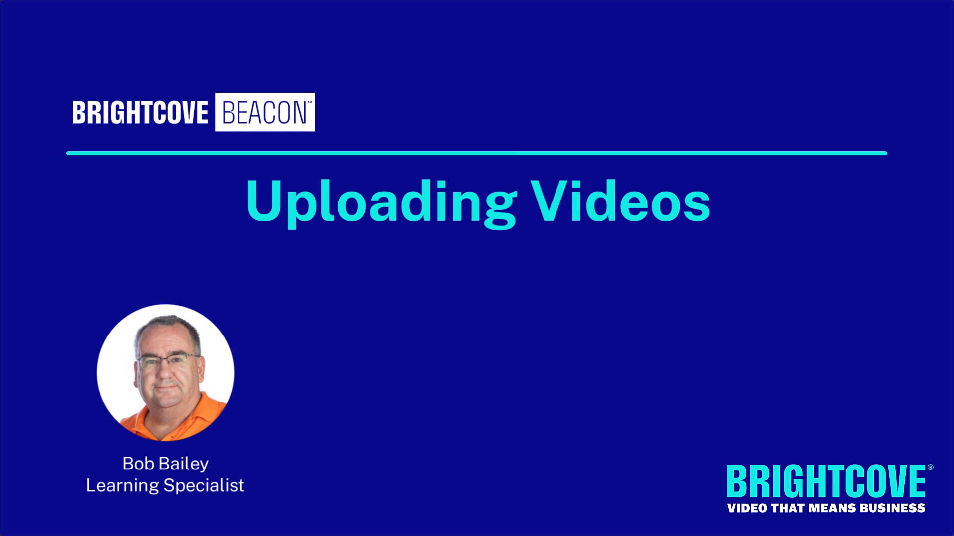 Uploading Videos - Video Cloud - Video Cloud Training Videos - Marquee  Sample