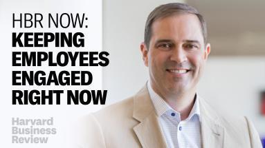 Keeping Employees Engaged Right Now