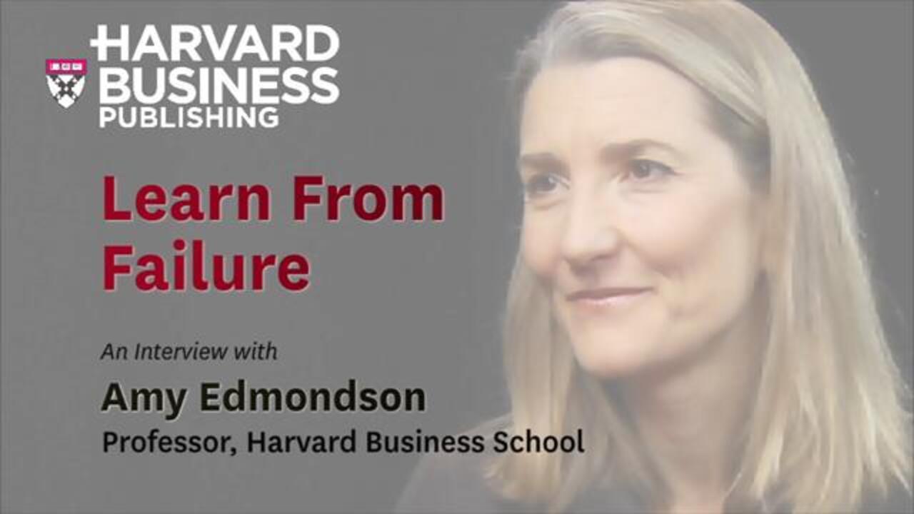 Amy C. Edmondson - Faculty & Research - Harvard Business School