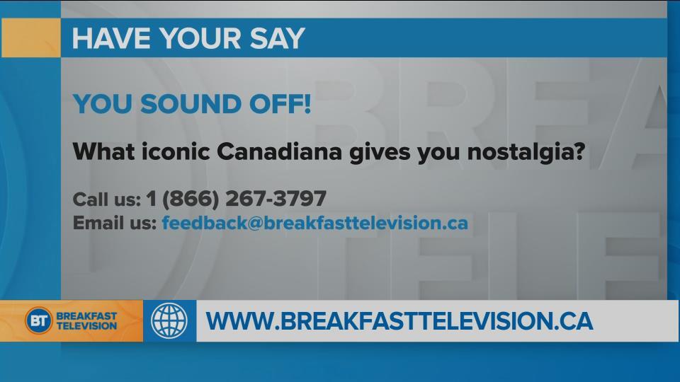 National Sound Off: What iconic Canadiana gives you nostalgia?