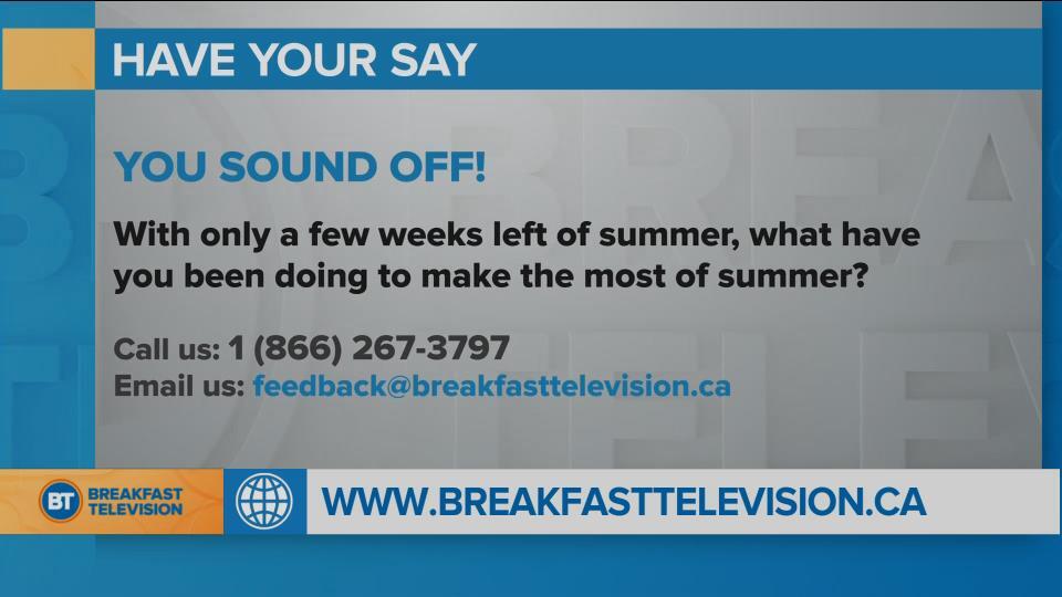 You Sound Off: What have you been doing to make the most of summer?