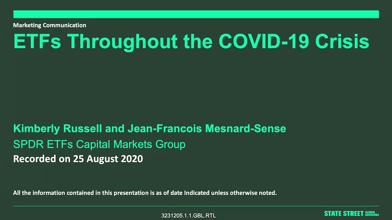 SPDR® ETFs Throughout the COVID-19 Crisis