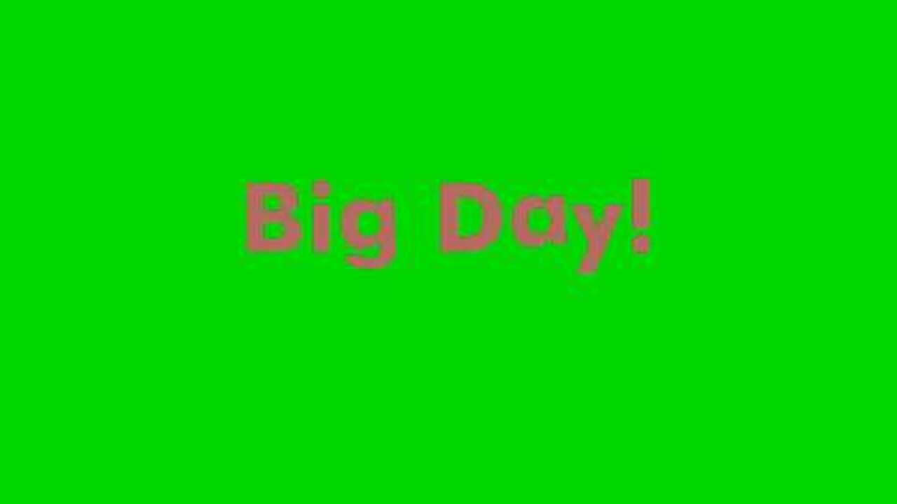 Animated Text Big Day