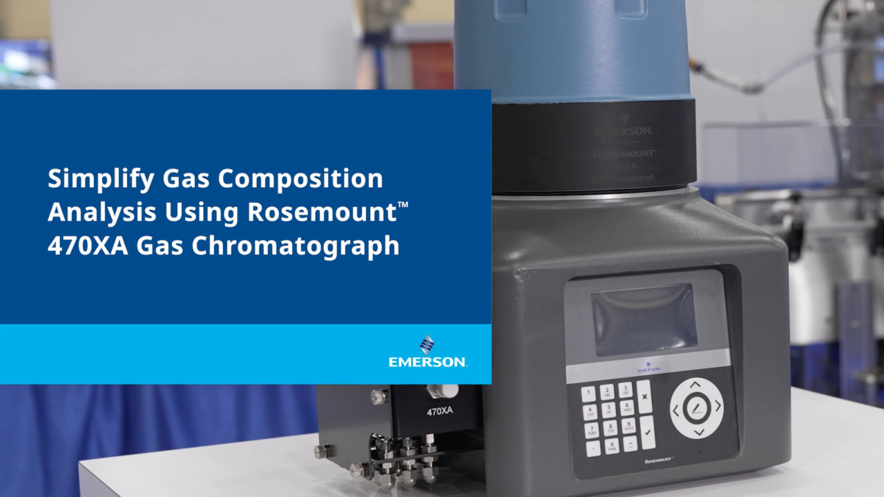 Simplify Gas Composition Analysis Using Rosemount 470XA Gas ...